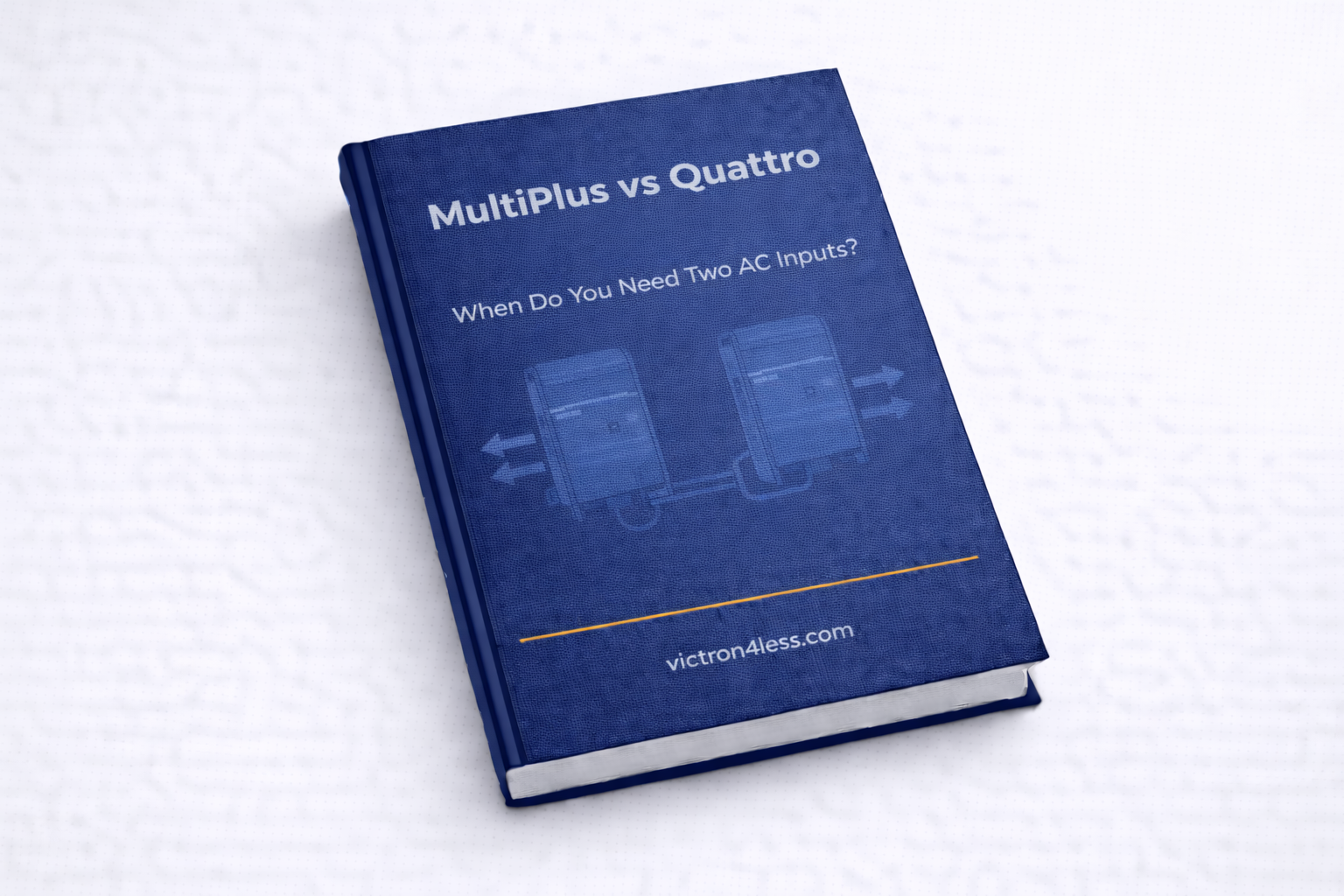 Victron MultiPlus vs Quattro: When Do You Need Two AC Inputs?